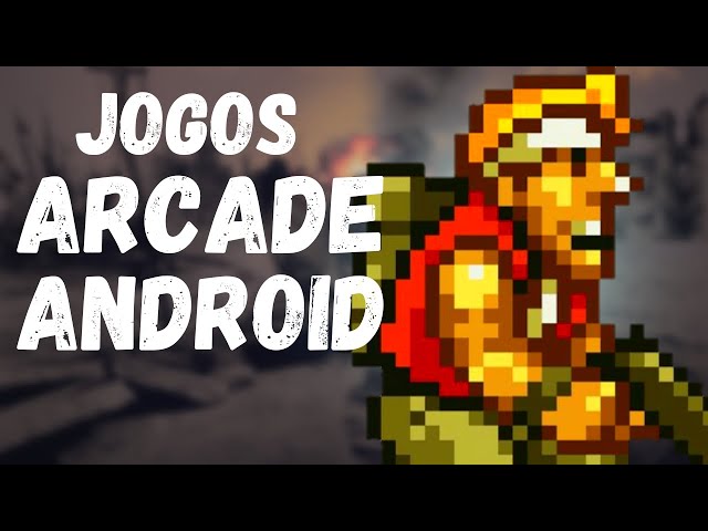 Os 20 melhores jogos arcade grátis para Android - Positivo do seu jeito