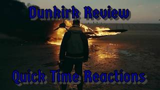 Dunkirk Review-Quick Time Reactions (My Odyssey to The Odyssey)