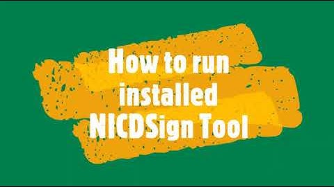 How to run installed NICDSign Tool