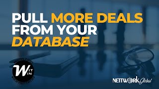 Pull More Deals From Your Database  | NettWork Global