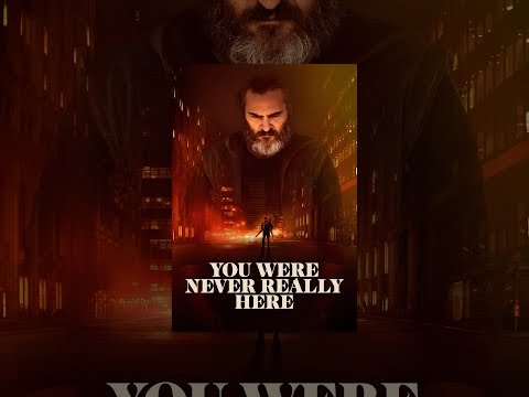 You Were Never Really Here