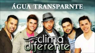 Video thumbnail of "Grupo Clima Diferente - agua transparente 2012 (Fã-Clube OFICIAL)"