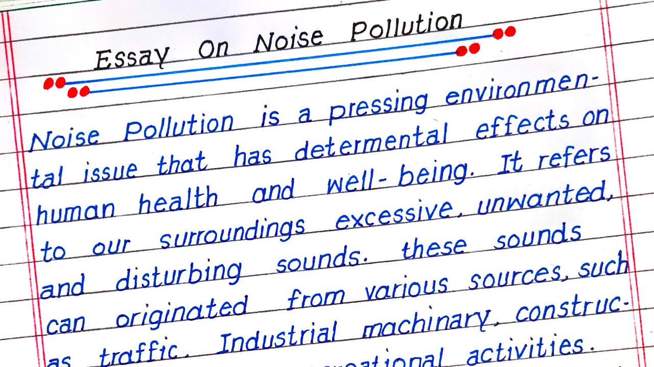 Essay On Noise Pollution In English Write On Essay On Noise essay-on-noise-pollution-in-english-write-on-essay-on-noise
