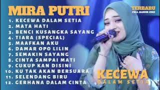 KECEWA DALAM SETIA - MIRA PUTRI AGENG MUSIC FULL ALBUM TERBARU 2022