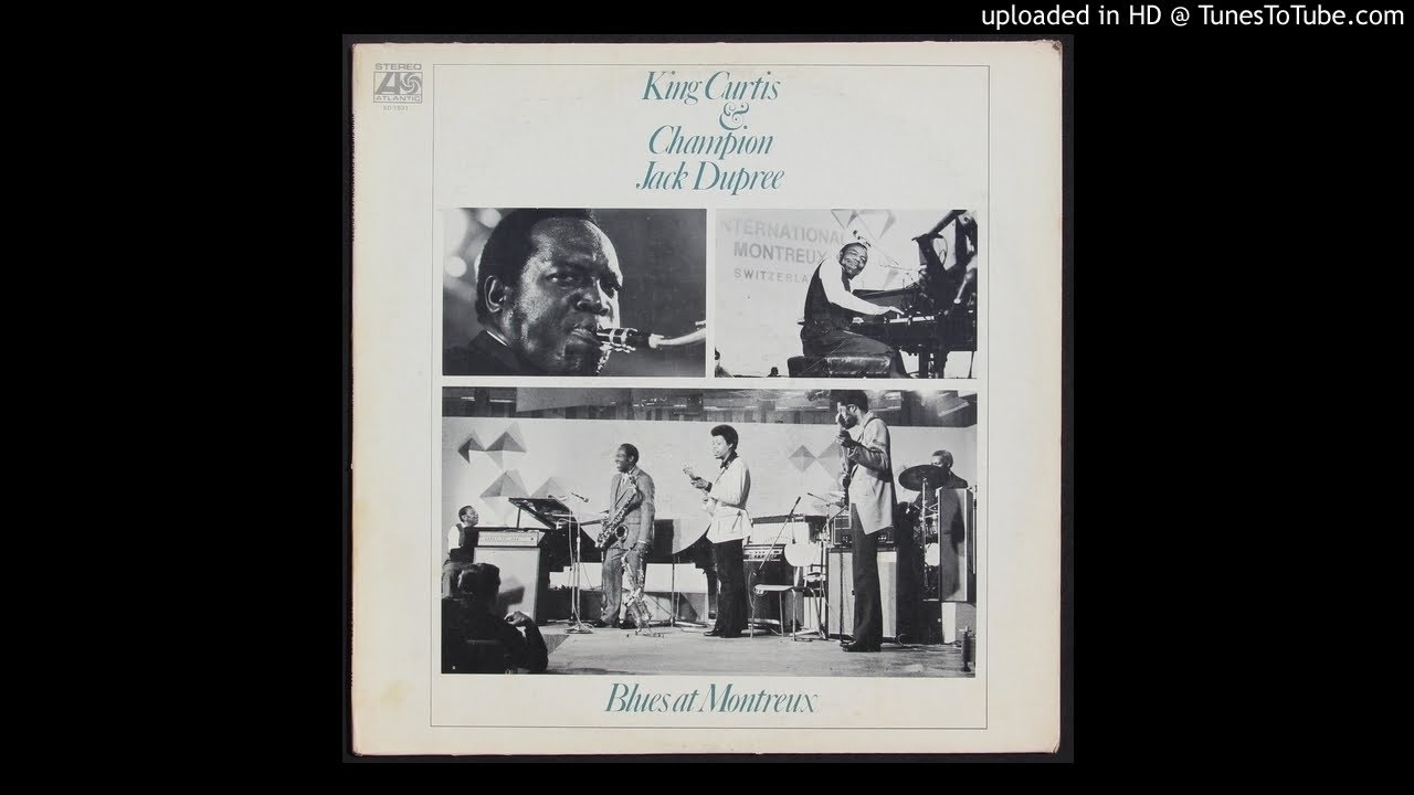 Champion Jack Dupree & King Curtis - Sneaky Pete - 1971 Blues - Live Track