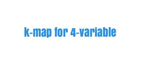 K map for 4 variables in easy way