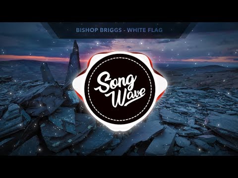 Bishop Briggs - White Flag