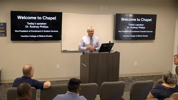 Chapel @ CCBS (speaker: Dr. Rodney Phillips)