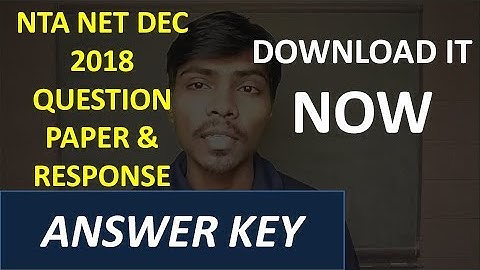 #NTA NET 2018 RESPONSE/ANSWER KEY/QUESTION PAPER DOWNLOAD