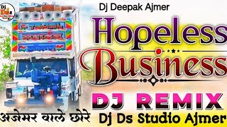 अजमेर वाले छोरे 😛😶‍🌫️ HOPELESS & BUSINESS 👑⚔️ 2026 🩵 😁 .TOP TRANCE 🎧 2K26  || DJ DS STUDIO AJMER || 