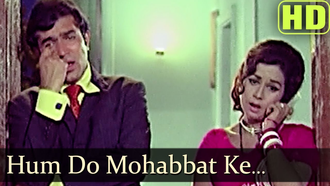 Hum Do Mohabbat Ke Maare Rajesh Khanna Nanda Joru Ka Ghulam