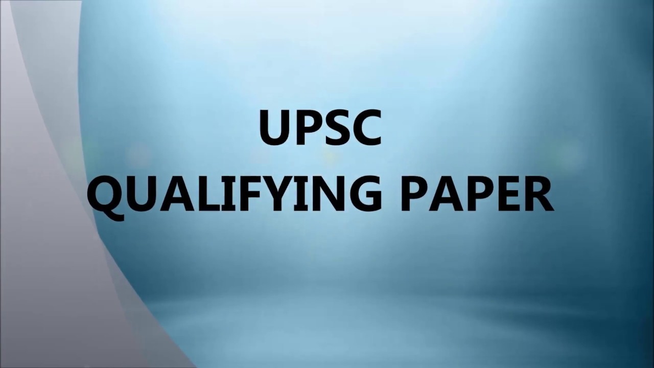 Upsc Qualifying Paper Syllabus