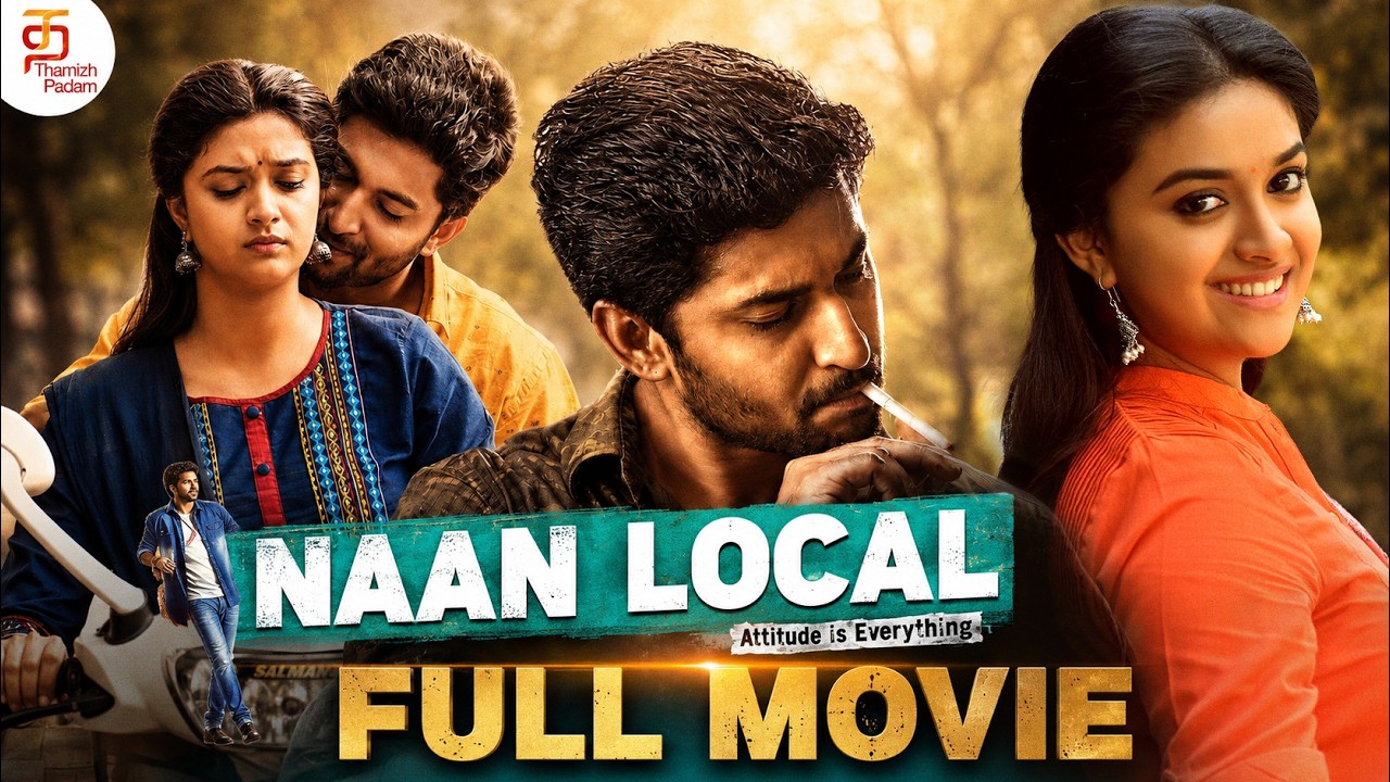 Naan Local Full Movie | Nani | Keerthy Suresh | Naveen Chandra | Latest Tamil Movie 2026