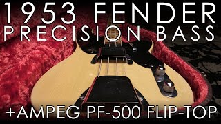 Pick of the Day - 1953 Fender Precision Bass and Ampeg PF-500