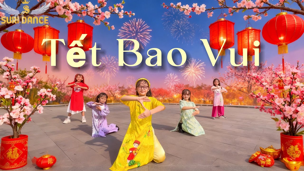 TẾT BAO VUI 🌸🧧 | SURI DANCE Gò Vấp | Mừng Xuân Bính Ngọ 2026