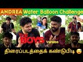 Andrea water balloon challenge   the boys version  guess the movie  tea kadai maverick timepass