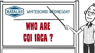 Batalas - Who are CQI IRCA?