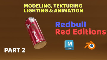 PART 2 - Pepsi, Redbull Tin Modelling, Texturing, Lighting, Animation & Rendering - MAYA & Blender