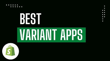 Top Variant Apps for Shopify