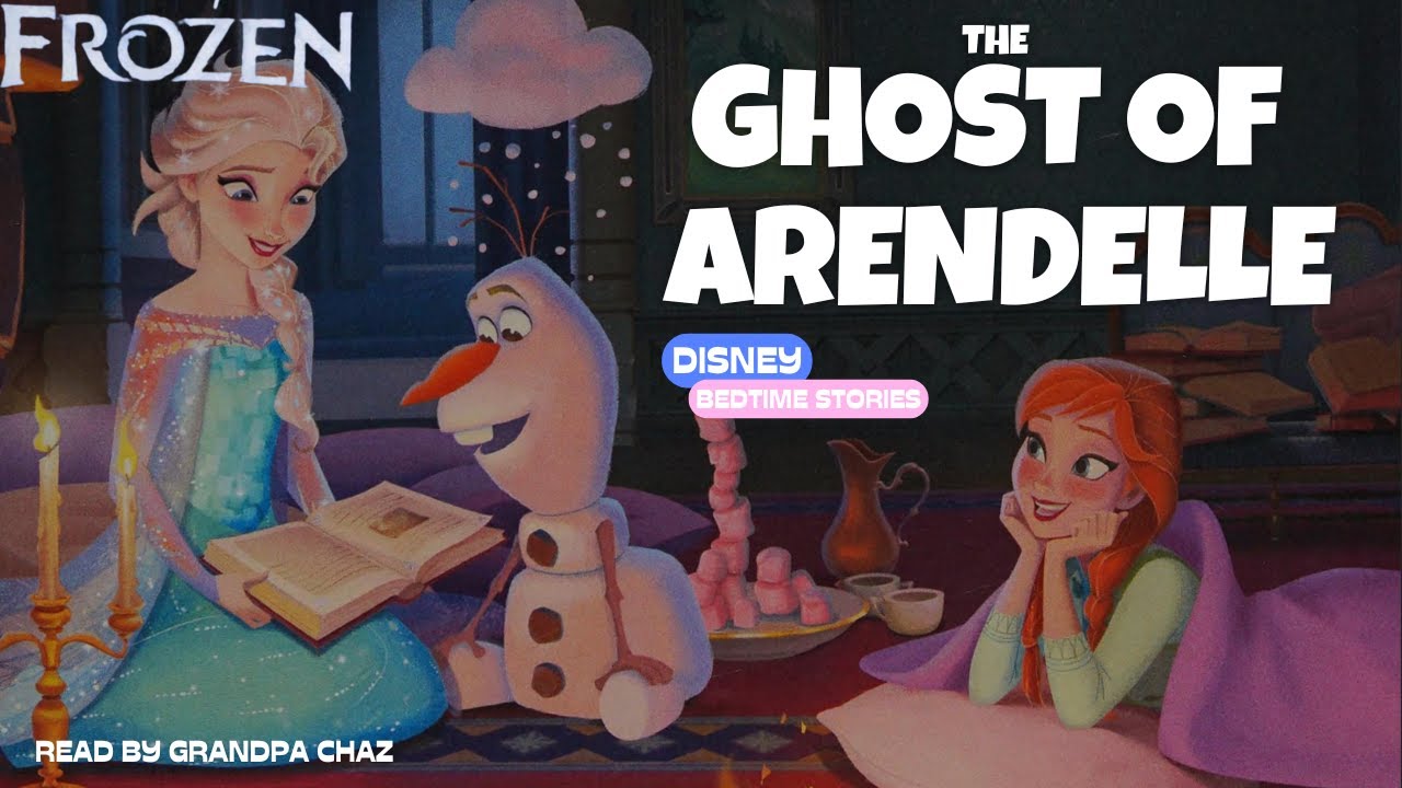 Disney FROZEN: The Ghost of Arendelle | Bedtime Story for Kids