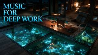 Deep Work Ocean Vibes - Ultimate Focus Music for Concentration & Productivity  | Ambient Music