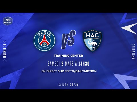 J16 I Paris Saint-Germain – Havre AC (4-0), le résumé | D1 Arkema | FFF 2023-2024