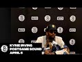 Kyrie Irving | Postgame Sound | 4/6/22