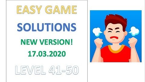 Easy Game Answers Level 41 42 43 44 45 46 47 48 49 50 Solutions Walkthrough