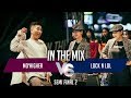 Mo'Higher vs Lock n Lol  | Semi Final 2 | In The Mix #1 | 인더믹스