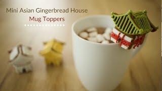 Mini Asian Gingerbread House Mug Toppers Recipe screenshot 2