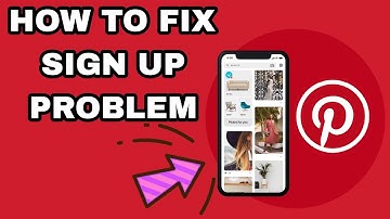 How To Fix Sign Up Problem On Pinterest App