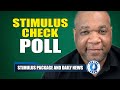 Who Wants A Fourth Stimulus Check? Stimulus Package Update and Daily News Report