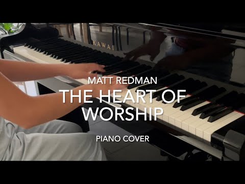 The Heart of Worship - Matt Redman (piano cover) - YouTube