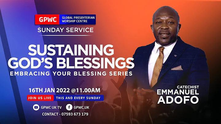 SUSTAINING GOD'S BLESSINGS : CATECHIST EMMANUEL ADOFO