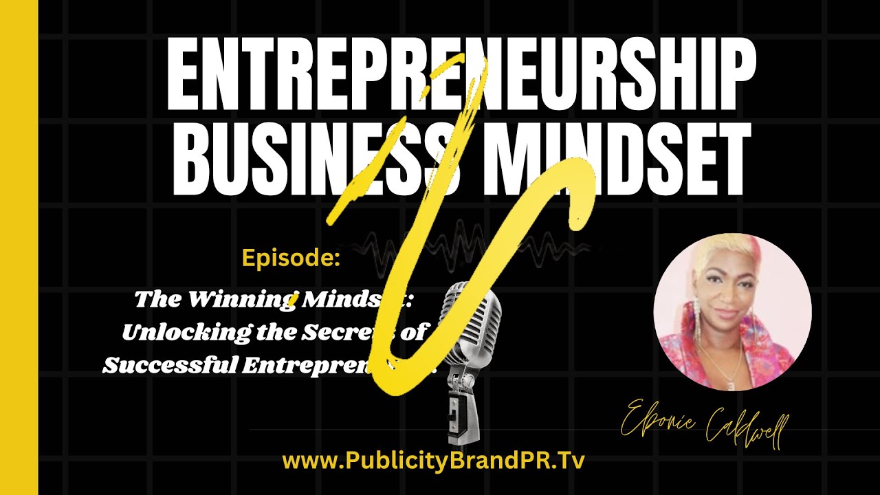The Winning Mindset Unlocking the Secrets of Successful Entrepreneurs ...