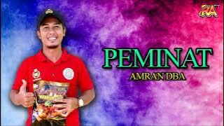 Amran DBA - Peminat (Official Lyric Video)