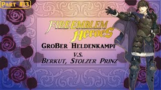 'Berkut, Stolzer Prinz (Extrem/Höllisch)' - Fire Emblem Heroes: Part #13 [HD/German/Deutsch] by Timbo 228 views 6 years ago 6 minutes, 27 seconds