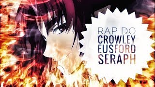 картинка: Последний Серафим RAP - КРОУЛИ ЮСФОРД 2018