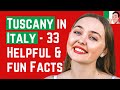 33 Interesting, Helpful and Fun Facts About Tuscany in Italy