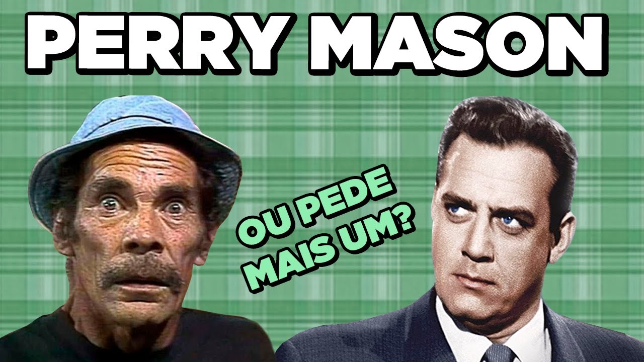 PERRY MASON ou “PEDE MAIS UM”?! 🤔 QUEM É ESSE CARA?!