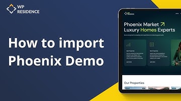 How to import Phoenix Demo for WpResidence Theme