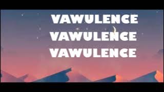 VAWULENCE lyrics video by Kobi Rana