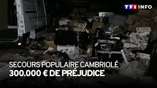 Un entrepôt du Secours populaire cambriolél, 300.000 euros de préjudice