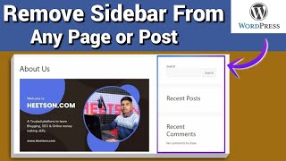 How to remove sidebar from WordPress page or any single post