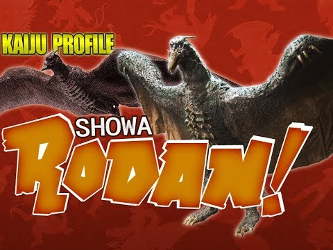 Rodan (Showa)｜KAIJU PROFILE 【wikizilla.org】