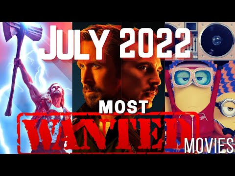 July 22 is jam packed full of Movie goodness - Most Wanted Movies