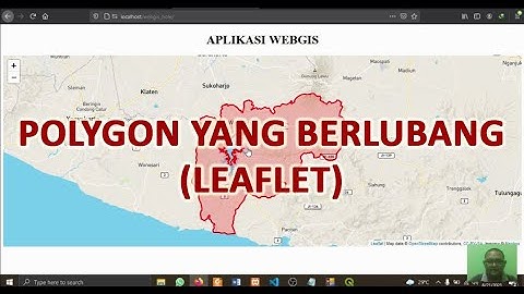GIS 18.  Polygon yang Berlubang Leaflet