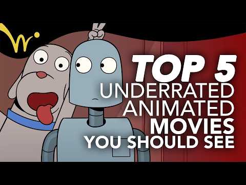 Top 5 Underrated Animated Movies You Should Watch