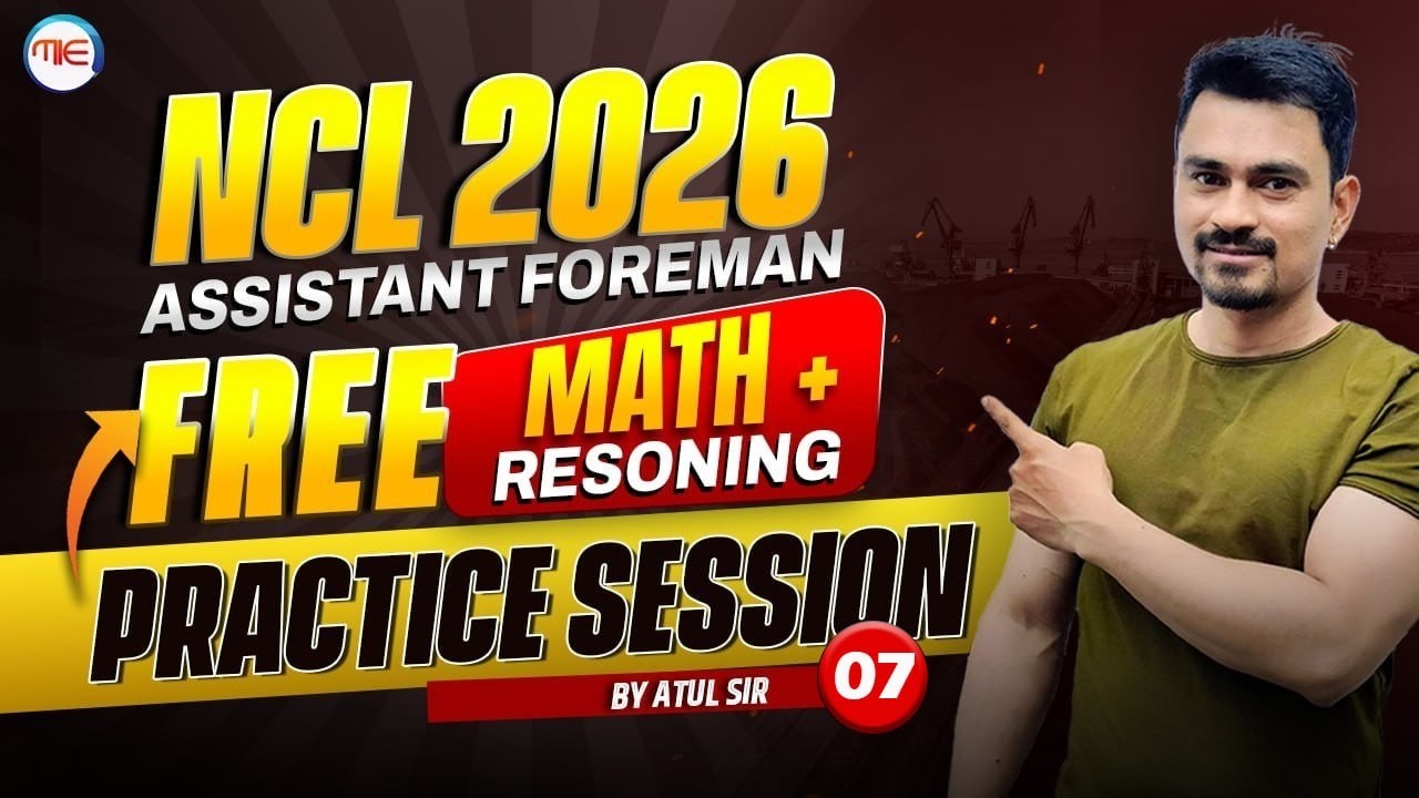 NCL Assistant Foreman 2026 | Free Math & Reasoning Class | based on PYQ ...