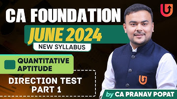 Direction Test Lecture 1 - CA Foundation June 2024  | CA. Pranav Popat